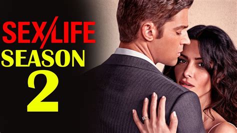 sex life staffel 2|Sex/Life Creator on Season 2 Ending, Season 3 and。